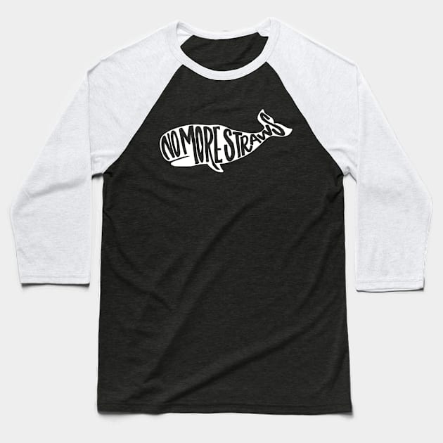 No More Straws Baseball T-Shirt by theprettyletters